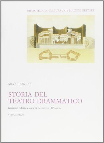 Storia del teatro drammatico (Vol. 1)