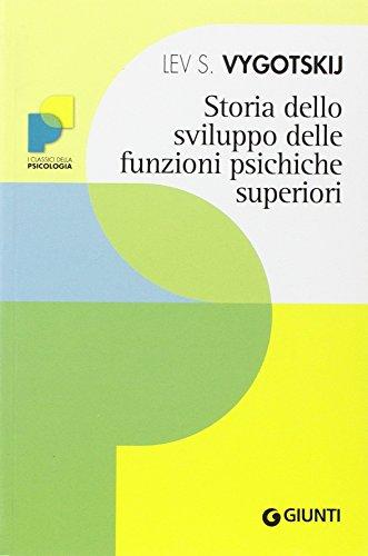 Storia dello sviluppo delle funzioni psichiche superiori
