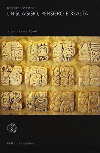 Linguaggio, pensiero e realtà - Benjamin Lee Whorf