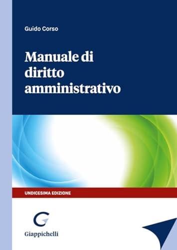 Manuale di diritto amministrativo 2024 Casetta