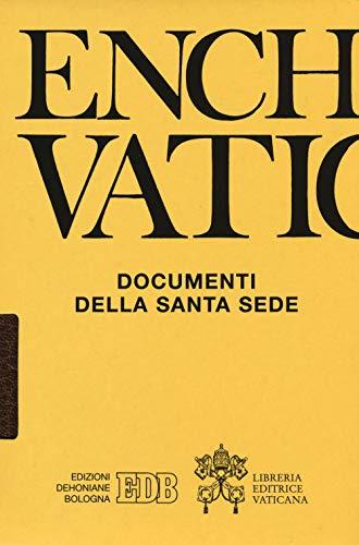 Enchiridion Vaticanum. Documenti della Santa Sede (2016) (Vol. 32)