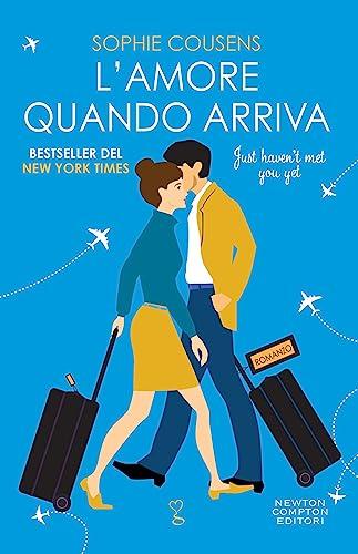 L'amore quando arriva