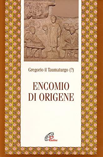 Encomio di Origene - Gregorio Taumaturgo