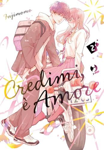 Credimi, è amore - Volume Unico