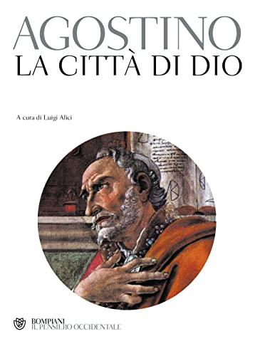 La Città di Dio - Sant'Agostino (Bompiani, Edizione Hardcover)