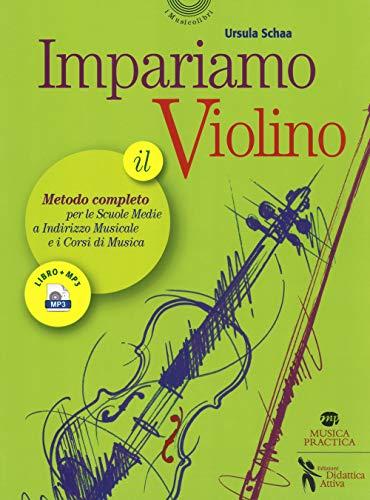 Impariamo il violino - Metodo completo per principianti