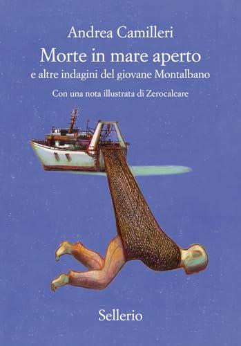 Morte in mare aperto e altre indagini del giovane Montalbano