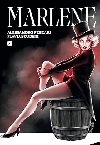 Marlene: La Biografia a Fumetti di una Leggenda