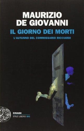 Il giorno dei morti: l'autunno del commissario Ricciardi