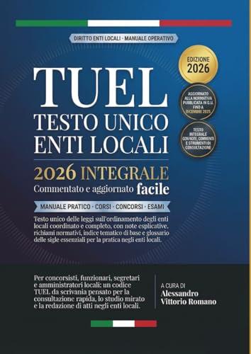 TUEL Testo Unico Enti Locali 2026: Manuale Pratico Aggiornato