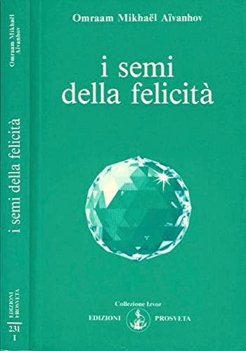 I semi della felicità
