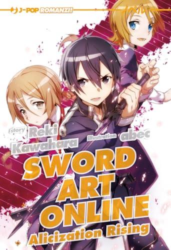 Sword Art Online Novel. Alicization Rising