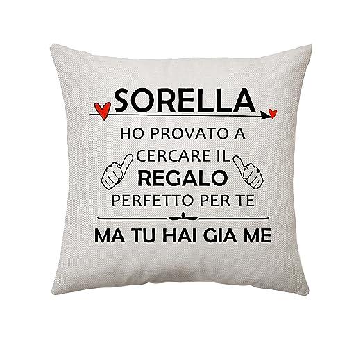 Copricuscino Regalo per Sorella - 