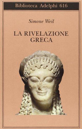 La Rivelazione Greca - Simone Weil