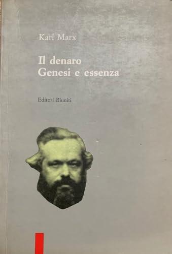 Il denaro. Genesi ed essenza