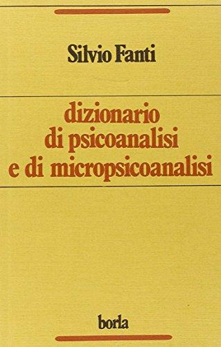 Dizionario di psicoanalisi e di micropsicoanalisi