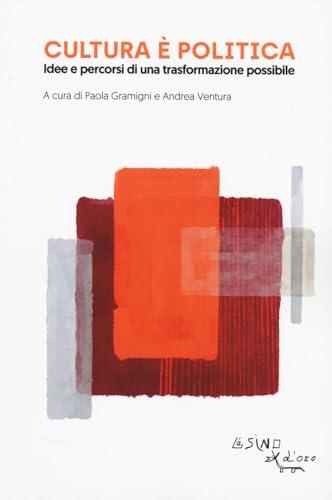 Cultura è politica