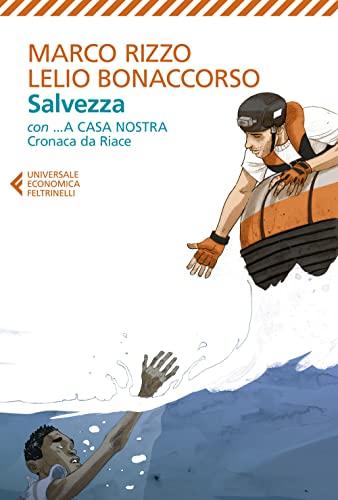 Salvezza - A casa nostra. Cronaca di Riace