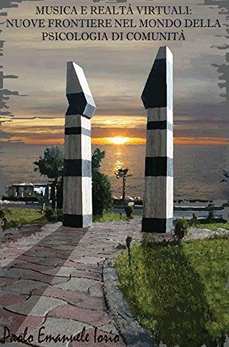 Musica e Realtà Virtuali: Nuove Frontiere nel Mondo della Psicologia di Comunità