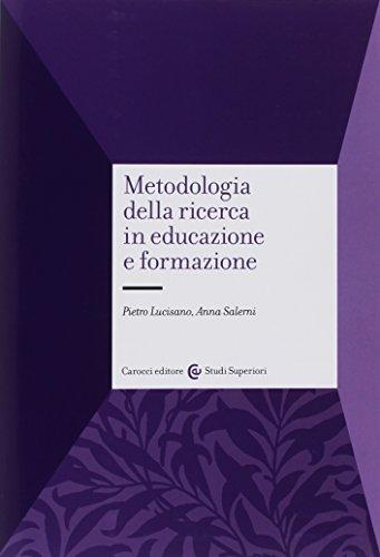 Metodologia della ricerca in educazione e formazione