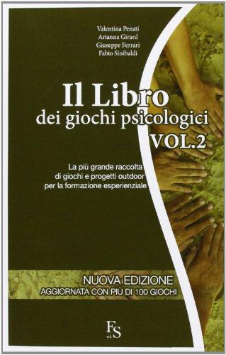 Il libro dei giochi psicologici - Volume 1