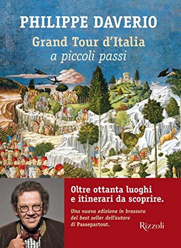 Grand Tour d'Italia a piccoli passi