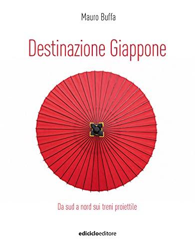 Destinazione Giappone. Da sud a nord sui treni proiettile