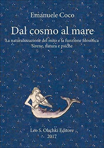 Dal cosmo al mare: la naturalizzazione del mito e la funzione filosofica