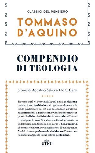 Compendio di teologia e altri scritti - Tommaso d'Aquino