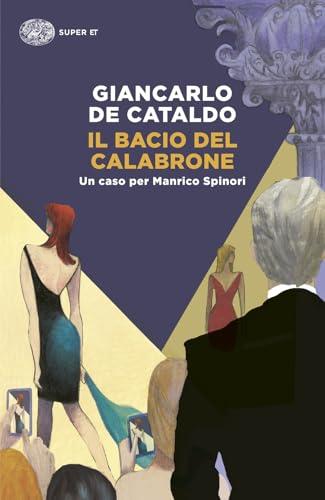 Il bacio del calabrone. Un caso per Manrico Spinori