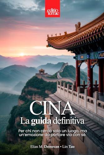 CINA – La Guida Definitiva: Scopri l'Autentica Cina