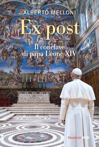 Ex post. Il conclave di papa Leone XIV