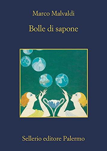 Bolle di sapone - Marco Malvaldi