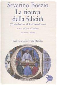 La ricerca della felicità: Consolazione della filosofia, Libro III