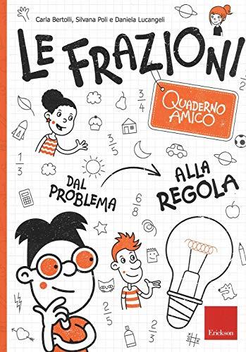 Quaderno amico - Le frazioni