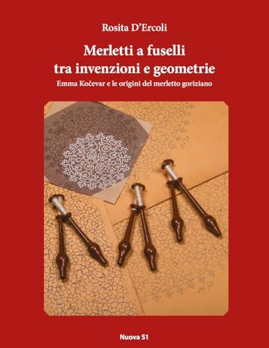 Merletti a fuselli tra invenzioni e geometrie