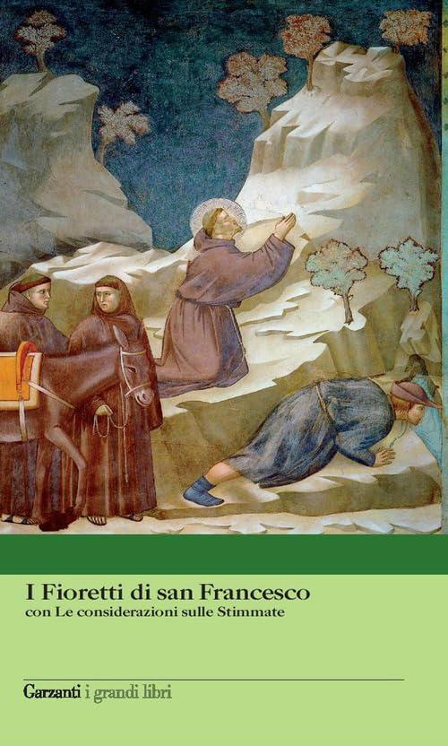 I Fioretti di San Francesco - Le Considerazioni sulle Stimmate