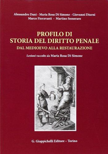 Profilo di storia del diritto penale dal Medioevo alla Restaurazione