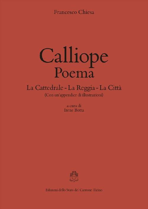 Calliope Poema di Francesco Chiesa: Un'Epopea Civile che Celebra l'Identità Ticinese