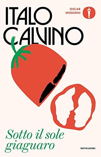 Sotto il sole giaguaro - Italo Calvino