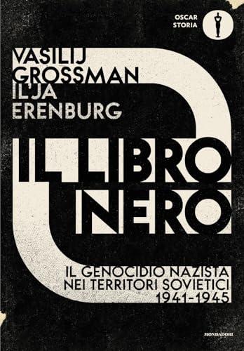 Il libro nero. Il genocidio nazista nei territori sovietici 1941-1945