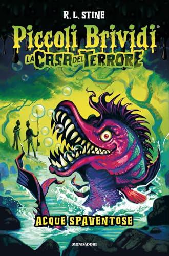 Piccoli Brividi: La Casa del Terrore + Acque Spaventose (Doppio Volume)