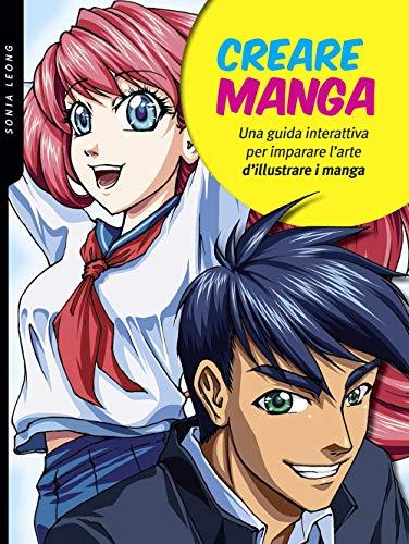 Creare Manga: Guida Interattiva all'Arte dell'Illustrazione Manga