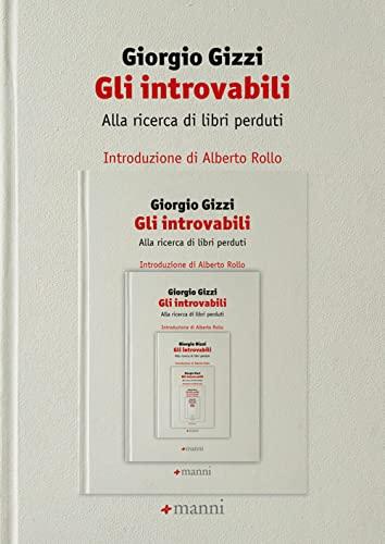 Gli introvabili alla ricerca di libri perduti