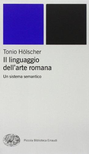 Il linguaggio dell'arte romana: un sistema semantico