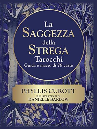 La saggezza della strega. Con 78 Carte