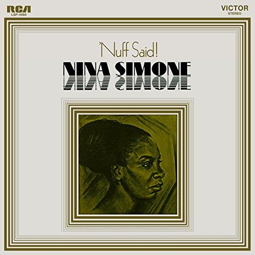 Nuff Said! - Nina Simone