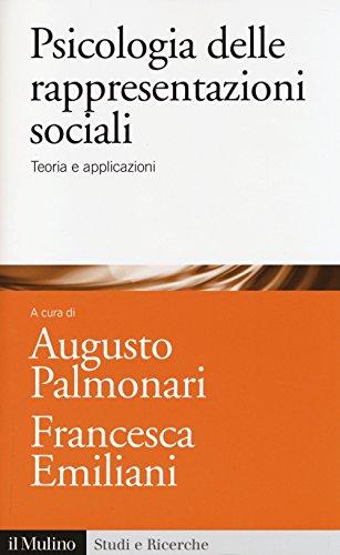 Psicologia delle rappresentazioni sociali. Teoria e applicazioni