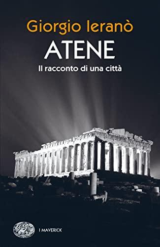 Atene: Il racconto di una città