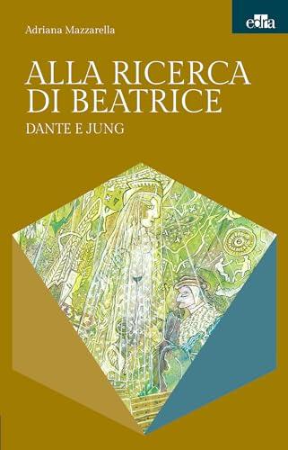 Alla ricerca di Beatrice: Dante e Jung